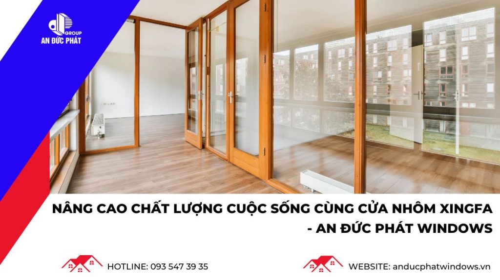 Cửa nhôm Xingfa